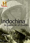 Indochina, la guerra de un pueblo